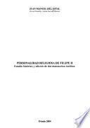 Personalidad religiosa de Felipe II