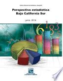 Perspectiva estadística. Baja California Sur 2014