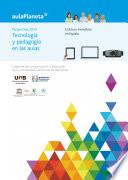 Perspectivas 2014: Tecnologías y pedagogía en las aulas.El futuro inmediato en