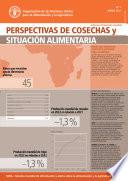 Perspectivas de cosechas y situación alimentaria #1, marzo 2023