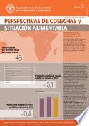 Perspectivas de cosechas y situación alimentaria