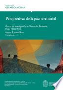 Perspectivas de la paz territorial