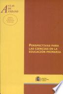 Perspectivas para las ciencias en la educación primaria