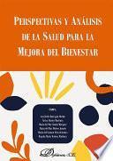 Perspectivas y Análisis de la Salud para la mejora del bienestar