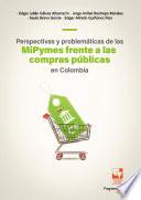 Perspectivas y problemáticas de las MiPymes frente a las compras públicas en Colombia