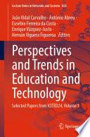 Perspectives and Trends in Education and Technology
