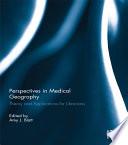 Perspectives in Medical Geography