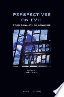 Perspectives on Evil