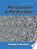 Persuasion in the Media Age