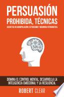 Persuasión Prohibida, Técnicas Secretas de Manipulación, Estoicismo y Memoria Fotográfica