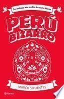 Perú Bizarro