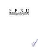 Perú, presencia milenaria