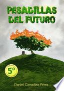 Pesadillas del Futuro