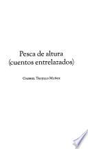Pesca de altura (cuentos entrelazados)