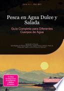 Pesca en Agua Dulce y Salada