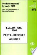 Pesticide Residues in Food - 2005