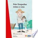 Pete Dospailas rema a casa