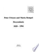 Peter Friesen and Maria Rempel Descendants, 1828-1994