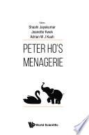 Peter Ho's Menagerie
