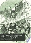 Peter Parley's Universal History, on the Basis of Geography