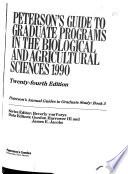 Peterson's Guide to Graduate Programs in the Biological and Agricultural Sciences