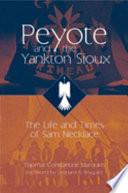 Peyote and the Yankton Sioux