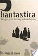Phantastica