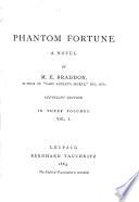 Phantom fortune : a novel ; in three volumes. 2