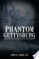 Phantom Gettysburg