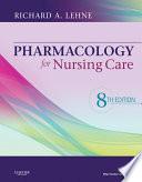 Pharmacology for Nursing Care - E-Book