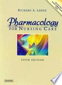 Pharmacology for Nursing Care
