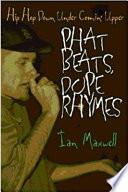 Phat Beats, Dope Rhymes