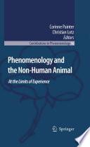 Phenomenology and the Non-Human Animal