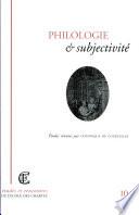 Philologie et subjectivité