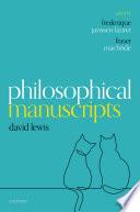 Philosophical Manuscripts