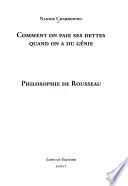 Philosophie de Rousseau: Comment on paie ses dettes quand on a du génie