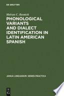 Phonological Variants and Dialect Identification in Latin American Spanish