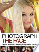 Photograph the Face
