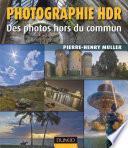 Photographie HDR - 2e ed.