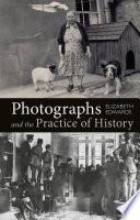 Photographs and the Practice of History