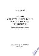 Phrases à agents indéterminés dans le Nouveau Testament