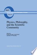 Physics, Philosophy, and the Scientific Community