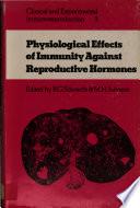 Physiological Effects of Immunity Against Reproductive Hormones