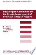 Physiological Limitations and the Genetic Improvement of Symbiotic Nitrogen Fixation