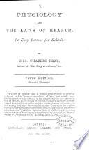Physiology and the Laws of Health, Etc