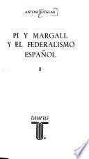 Pi y Margall y el federalismo español