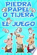 Piedra Papel o Tijera el Juego