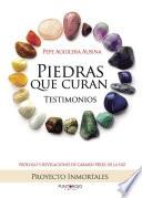 Piedras que curan, testimonios