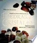 Piedras y cristales propiedades mágicas y curativas (Pequeña enciclopedia)