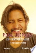 Piensa ¡que puedes!